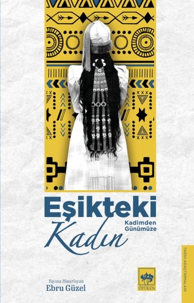 KolektifRöportajEşikteki Kadın - Kadimden Günümüze