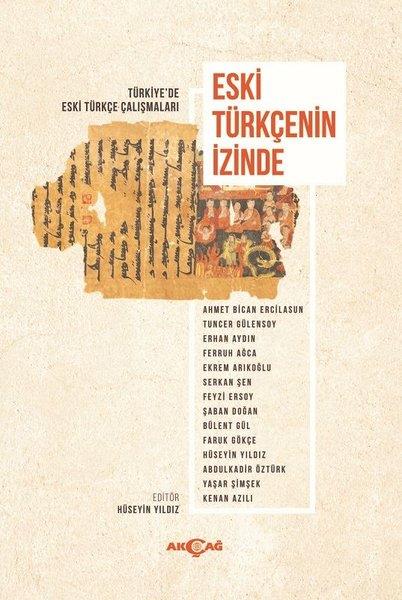 Hüseyin YıldızTürkische WissenschaftsbücherEski Türkçenin İzinde