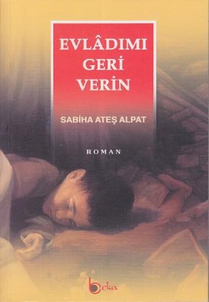Osman ArpaçukuruGeschichten Evladımı Geri Verin