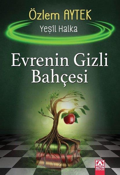 Özlem AytekGençlik Edebiyatı KitaplarıEvrenin Gizli Bahçesi - Yeşil Halka