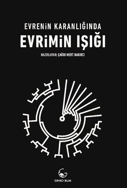 KolektifBeliebte WissenschaftsbücherEvrenin Karanlığında Evrimin Işığı