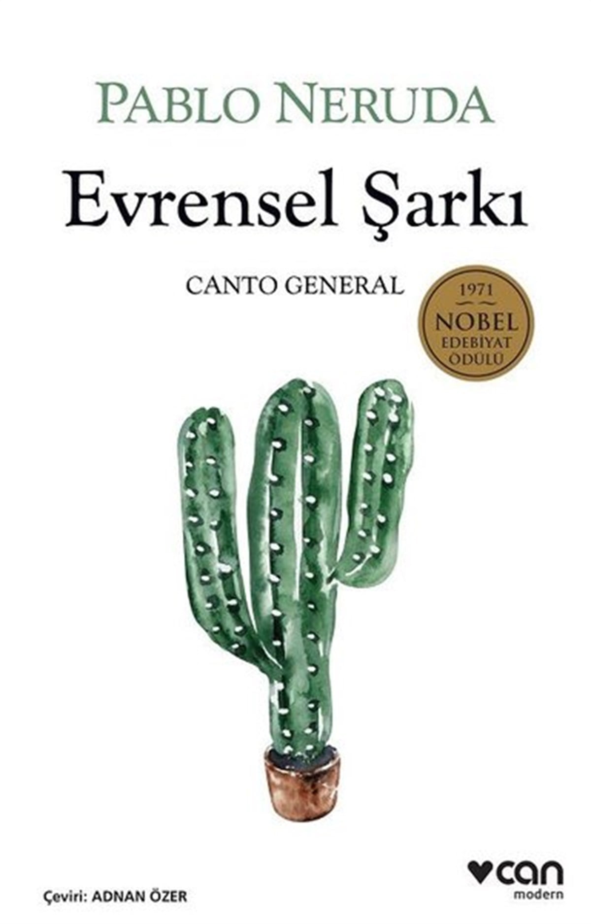 Pablo NerudaDünya ŞiiriEvrensel Şarkı - Canto General