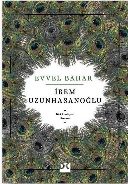 İrem UzunhasanoğluTürkische RomaneEvvel Bahar