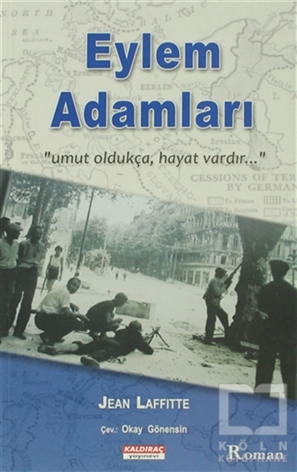 Jean LaffitteUluslararası İlişkiler, Dış PolitikaEylem Adamları