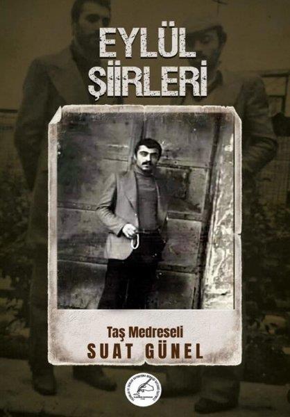Suat GürelTürk ŞiiriEylül Şiirleri