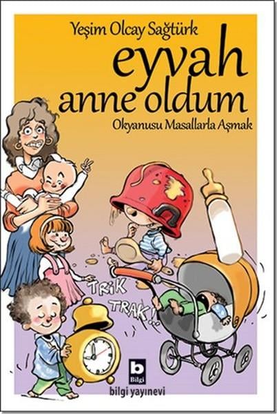 Yeşim Olcay SağtürkKişisel Gelişim KitaplarıEyvah Anne Oldum