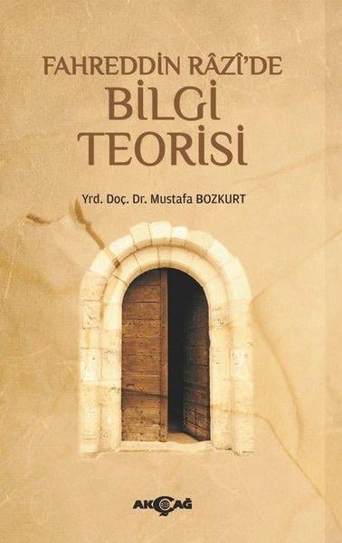 Mustafa BozkurtTürkçe RomanlarFahreddin Razi'de Bilgi Teorisi