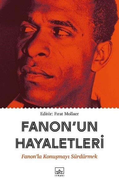 KolektifTürkische RomaneFanon'un Hayaletleri