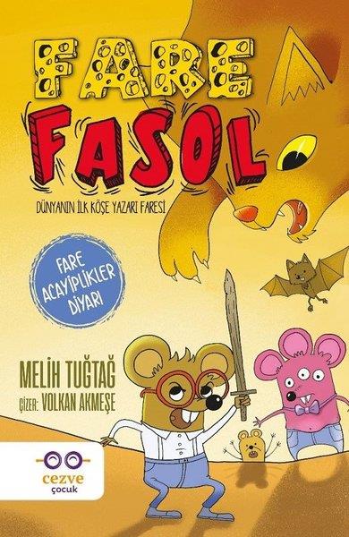 Melih TuğtağKindergeschichtenFare Fasol - Fare Acayiplikler Diyarı