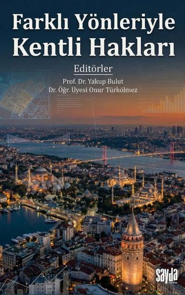 KolektifÇevre MühendisliğiFarklı Yönleriyle Kentli Hakları