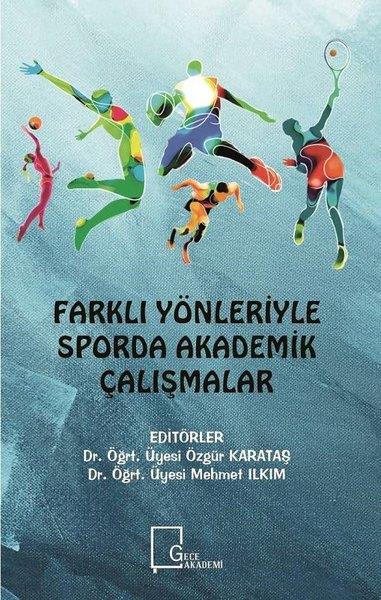 KolektifSpor KitaplarıFarklı Yönleriyle Sporda Akademik Çalışmalar