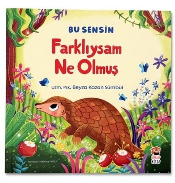 Beyza Kazan SümbülEgitim Etkinlik KitaplariFarklıysam Ne Olmuş - Bu Sensin Serisi