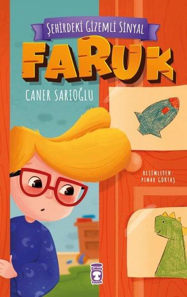 Caner SarıoğluÇocuk Gençlik RomanlarıFaruk - Şehirdeki Gizemli Sinyal