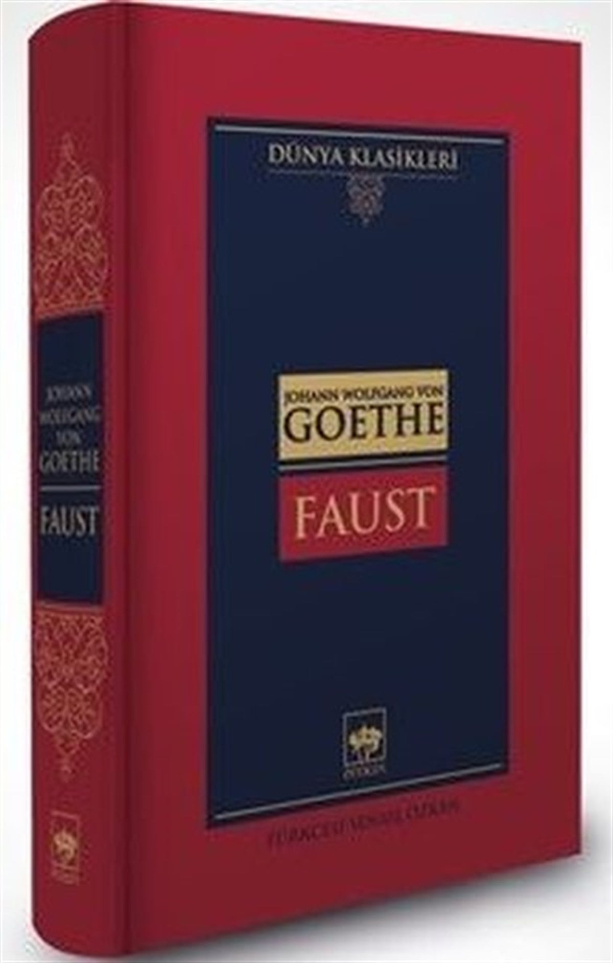 Johann Wolfgang von GoetheDünya KlasikleriFaust - Dünya Klasikleri