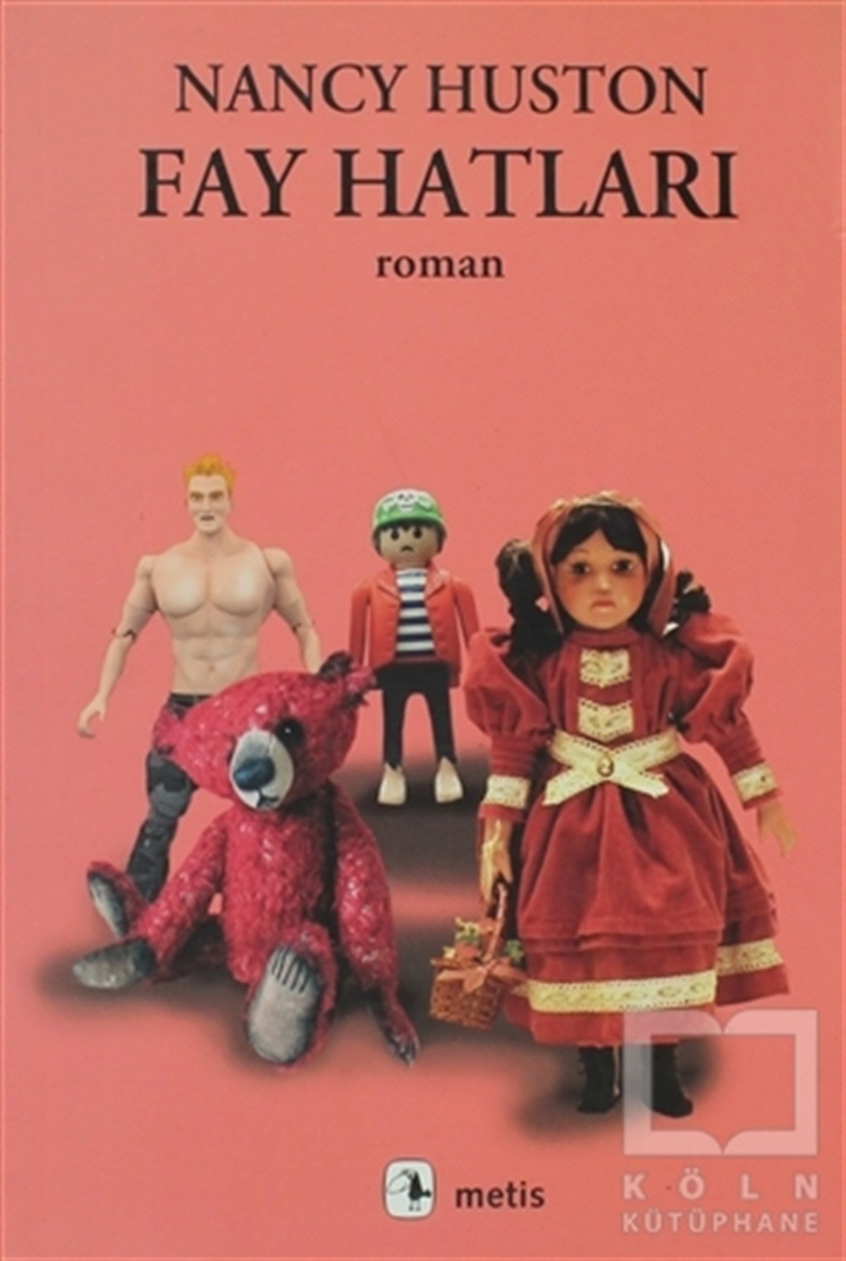 Nancy HustonRomanFay Hatları