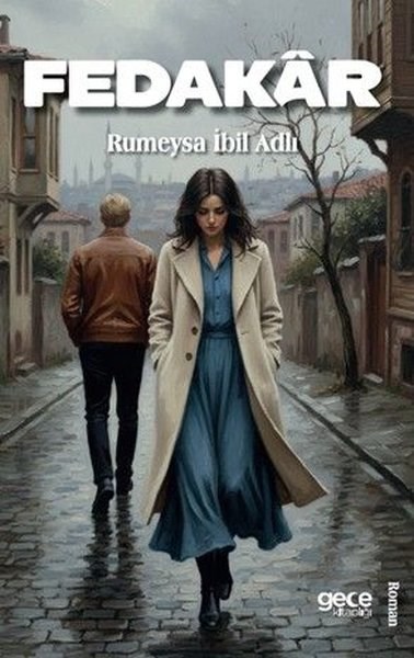 Rumeysa İbil AdlıTürk RomaniFedakar
