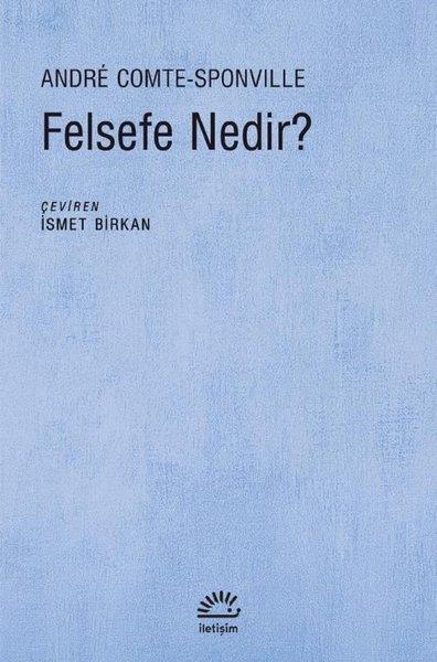 Andre Comte SponvilleFelsefe BilimiFelsefe Nedir?