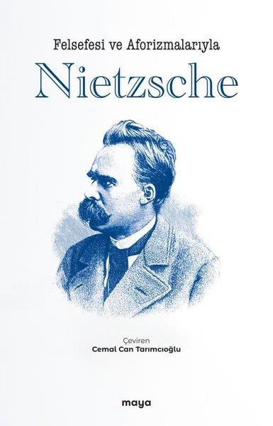 KolektifFelsefe BilimiFelsefesi ve Aforizmalarıyla Nietzsche