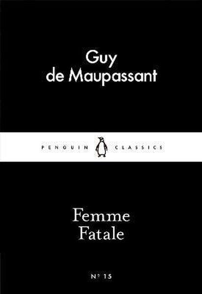 Guy de MaupassantClassics
