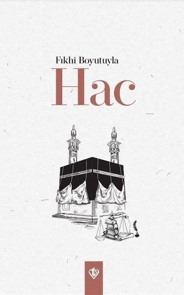 KolektifDiğerFıkhi Boyutuyla Hac