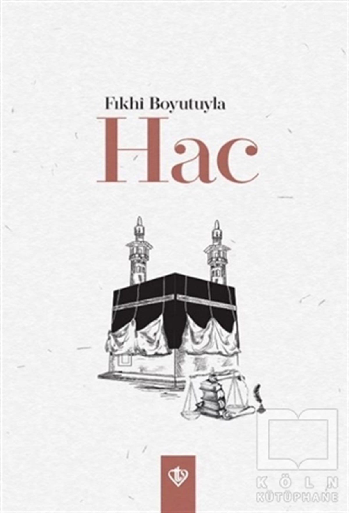 KolektifDiğerFıkhi Boyutuyla Hac