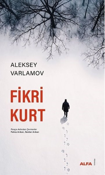 Aleksev VarlamovDünya RomanFikri Kurt