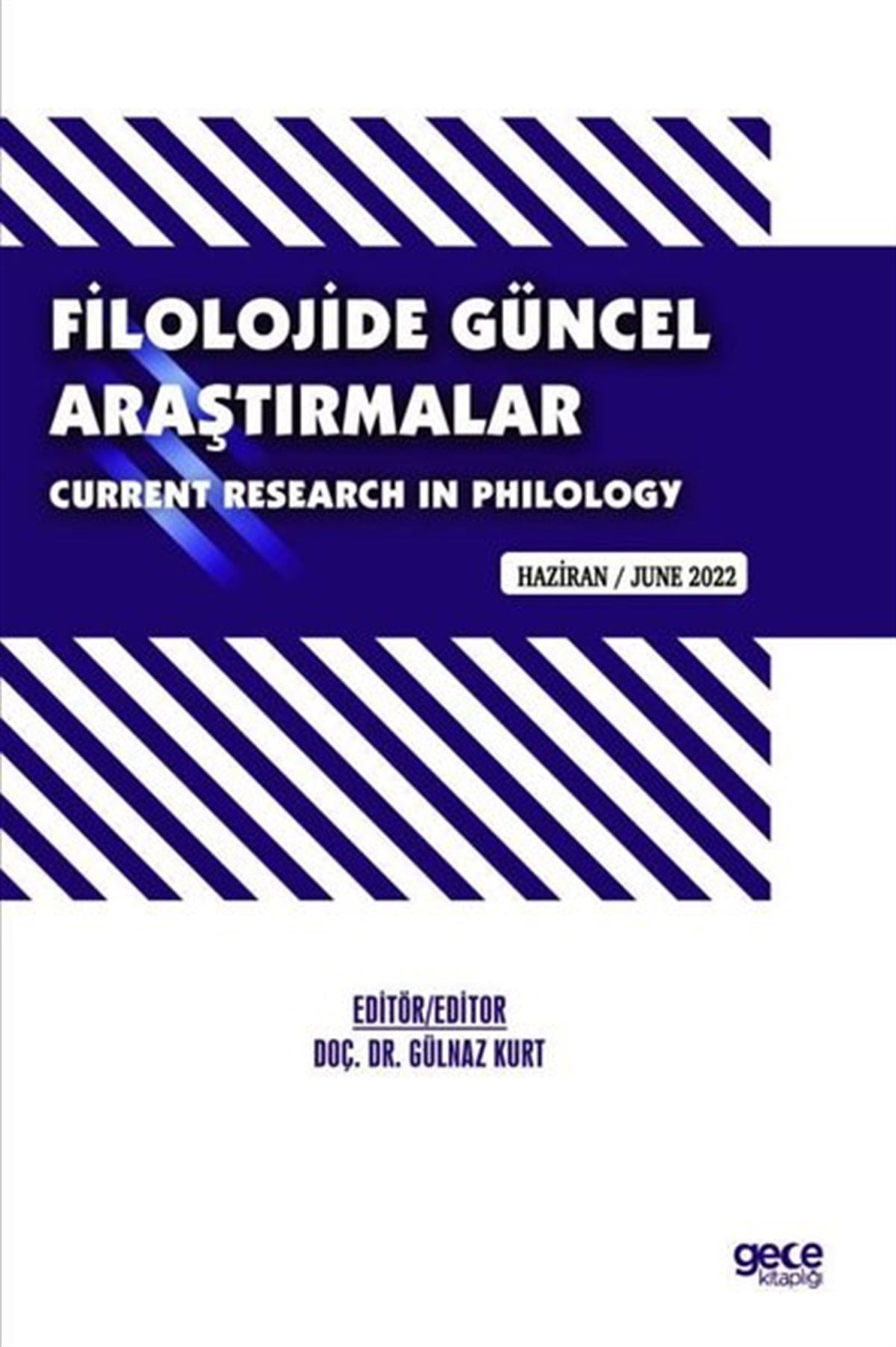 KolektifEğitimFilolojide Güncel Araştırmalar-Current Research in Philology - Haziran 2022