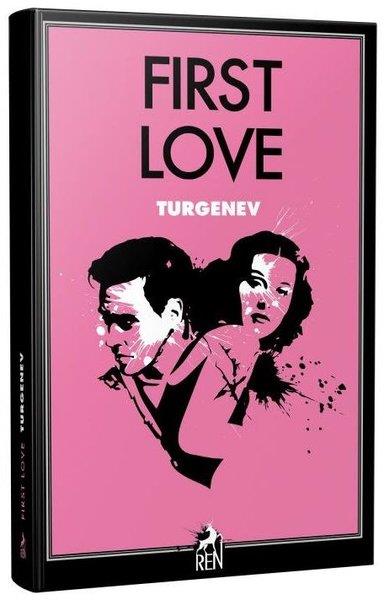 I. TurgenevTürkçe RomanlarFirst Love