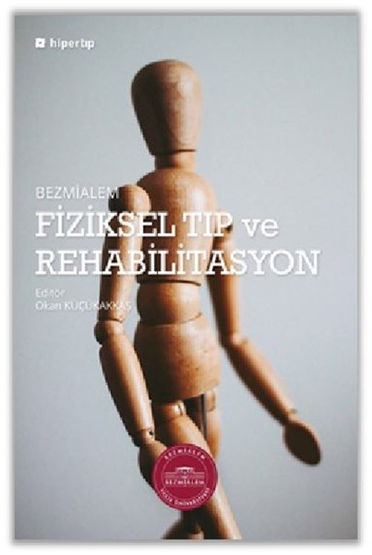KolektifEğitimFiziksel Tıp ve Rehabilitasyon - Bezmialem