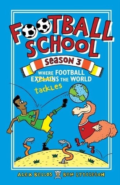 Alex BellosChildrenFootball School Season 3: Where Football Explains the World