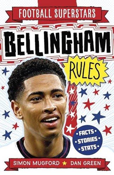 Simon MugfordChildren InterestFootball Superstars: Bellingham Rules