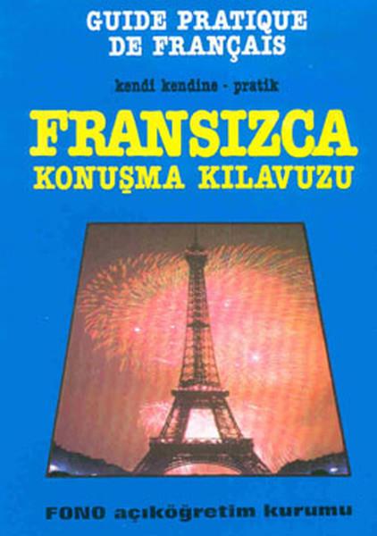 Yaşar AvunçDil ÖğrenimiFransızca Konuşma Kılavuzu