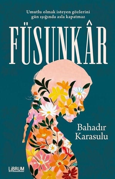 Bahadır KarasuluTürk RomaniFüsunkar