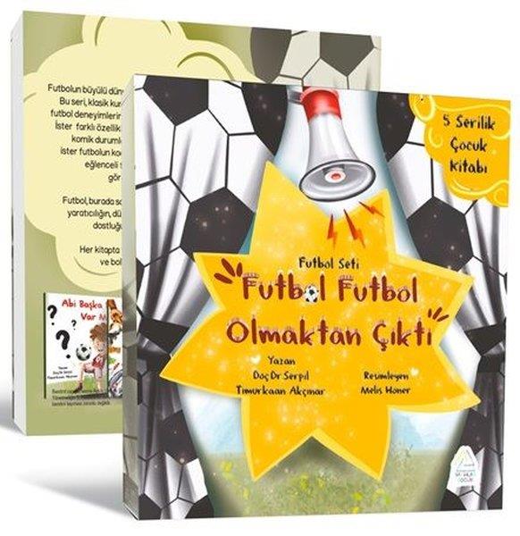 Serpil Timurkaan AkçınarEgitim Etkinlik KitaplariFutbol Futbol Olmaktan Çıktı Seti - 5 Kitap Takım