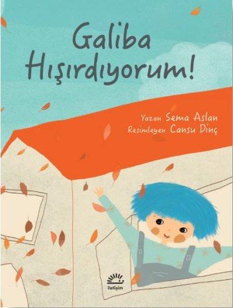 Sema AslanÇocuk Hikaye KitaplarıGaliba Hışırdıyorum!