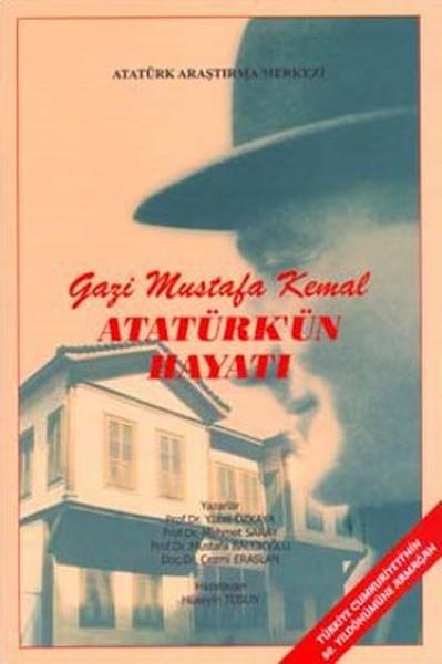 Cezmi EraslanYakın Tarih KitaplarıGazi Mustafa Kemal Atatürk'ün Hayatı