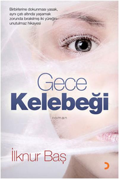 İlknur BaşLiebesromaneGece Kelebeği