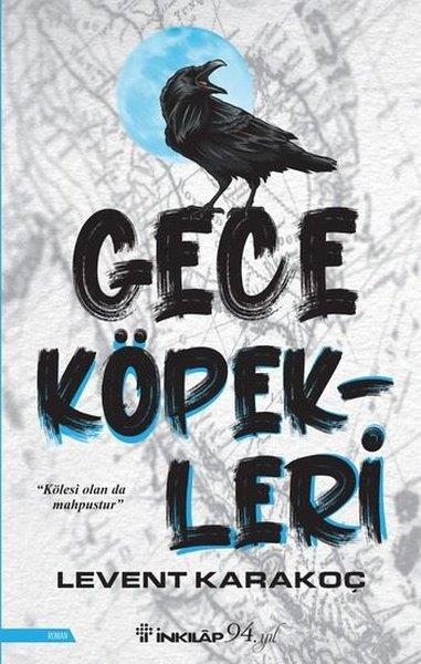 Levent KarakoçTürkische RomaneGece Köpekleri