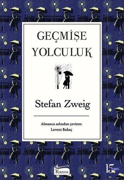 Stefan ZweigGeschichten Geçmişe Yolculuk