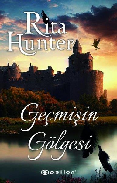 Rita HunterFantastik Kitaplar & Fantastik RomanlarGeçmişin Gölgesi