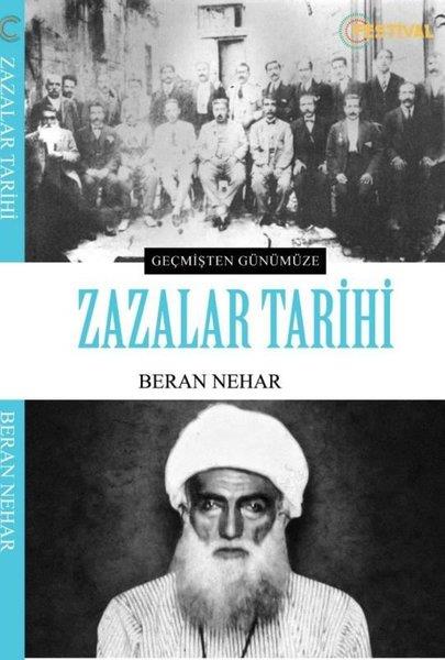 Beran NeharAraştırma - İncelemeGeçmişten Günümüze Zazalar Tarihi