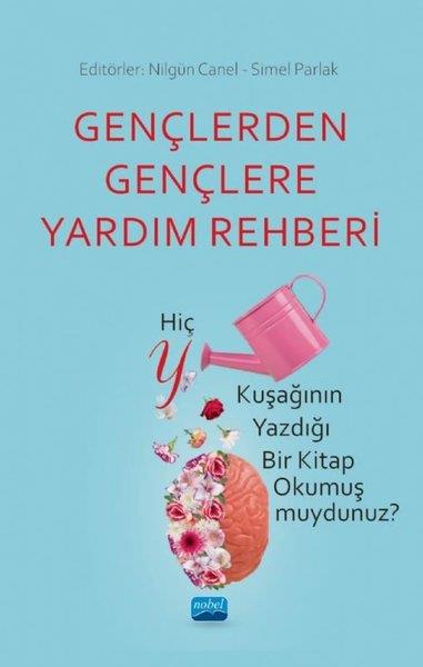 KolektifKişisel Gelişim KitaplarıGençlerden Gençlere Yardım Rehberi