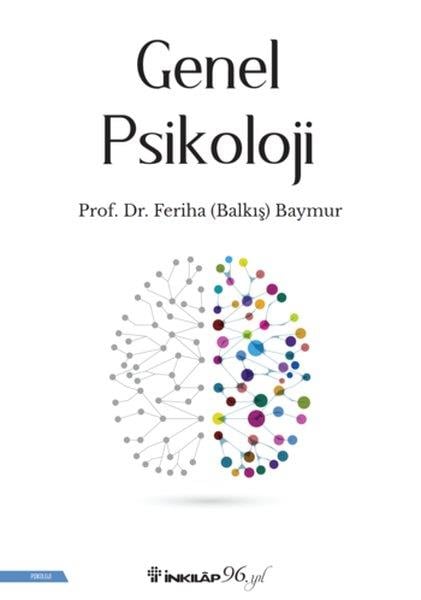 Feriha Balkış BaymurPsikoloji KitaplarıGenel Psikoloji