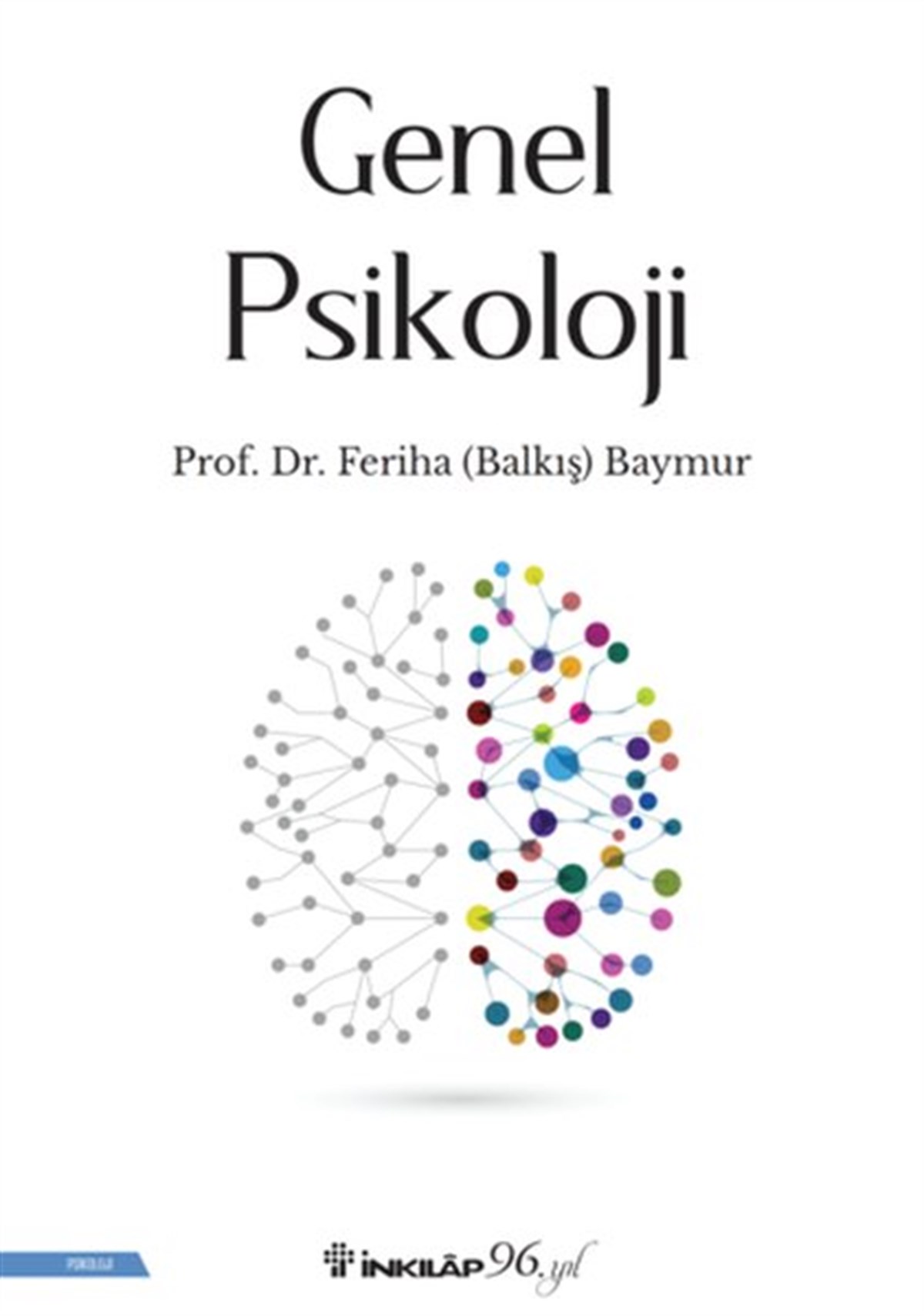 Feriha Balkış BaymurPsikoloji KitaplarıGenel Psikoloji