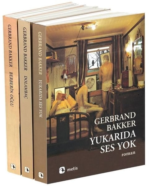 Gerbrand BakkerDünya RomanGerbrand Bakker Seti 3 kitap Takım - Hediyeli