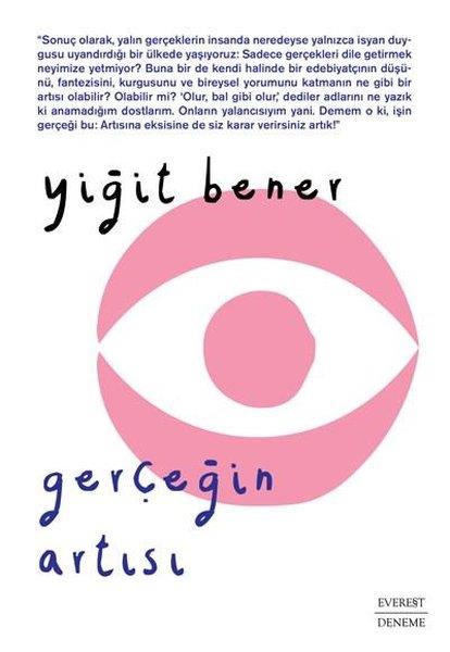 Yiğit BenerEssay BücherGerçeğin Artısı