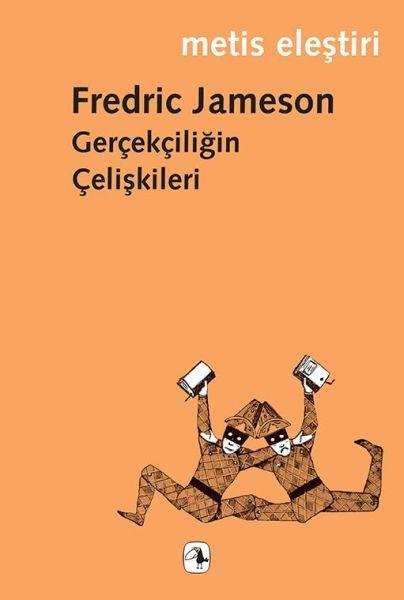 Köln KütüphaneEleştiri & Kuram & İnceleme KitaplarıGerçekçiliğin Çelişkileri