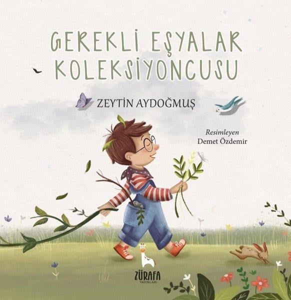 Zeytin AydoğmuşKinderbücherGerekli Eşyalar Koleksiyoncusu