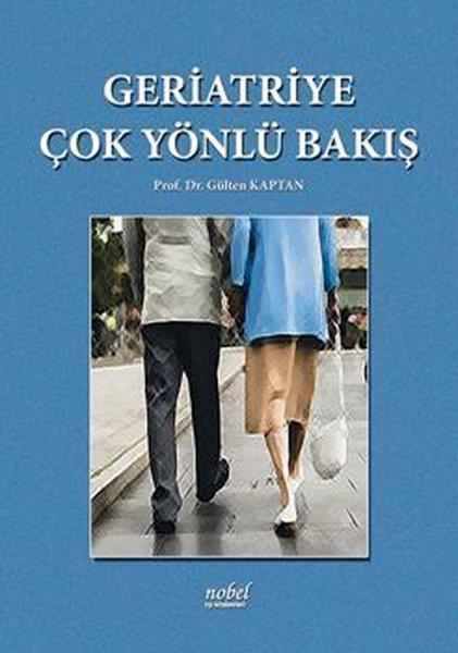 KolektifAkademikGeriatriye Çok Yönlü Bakış
