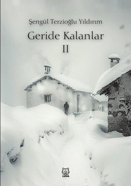 Şengül Terzioğlu YıldırımTürkiye RomanGeride Kalanlar 2